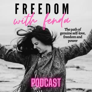 Freedom With Fenda: Music, Healing and Spiritual Stuff