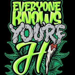 Everyone Knows You're HI