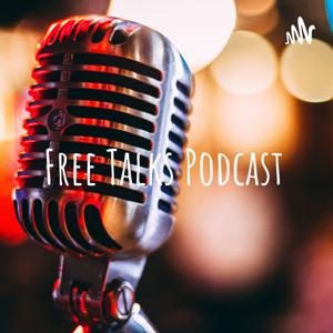 Free Talks Podcast