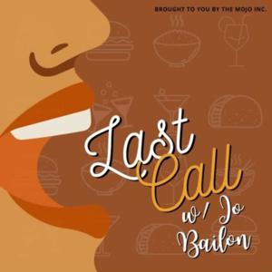 Last Call with Jo Bailon