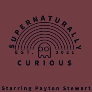 Supernaturally Curious