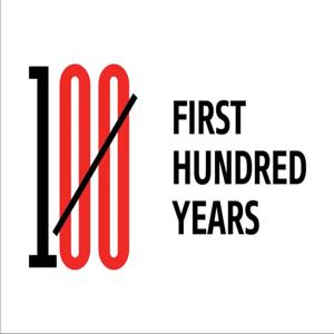 The First 100 Years Podcast