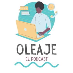 Oleaje el Podcast