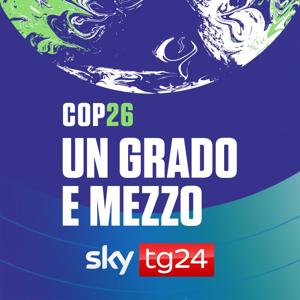 Un grado e mezzo by Sky TG24