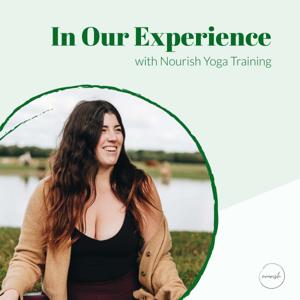 In Our Experience with Nourish Yoga Training