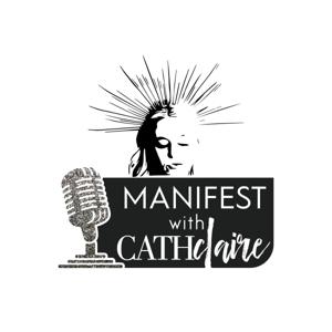 Manifest with Cathclaire