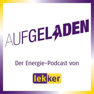 Aufgeladen - Der Energie-Podcast von lekker