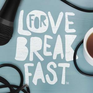 Love for Breakfast