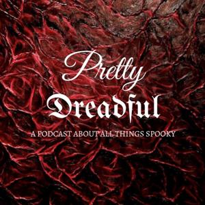 Pretty Dreadful Podcast