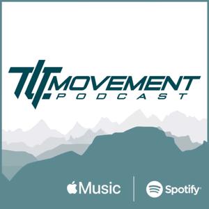 #TLTMOVEMENT Podcast