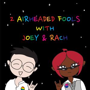 2 Airheaded Fools