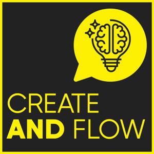 Create and Flow