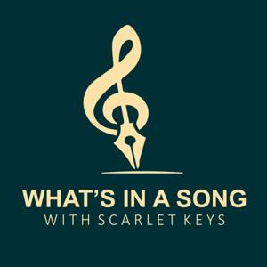 What's in a Song by Scarlet Keys