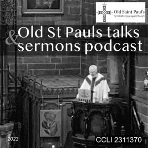 Old St Pauls talks and sermons podcast