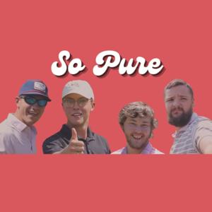 So Pure Podcast