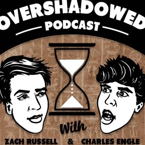 Overshadowed Podcast