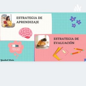 ESTRATEGIA DE APRENDIZAJE Y EVALUACIÓN.