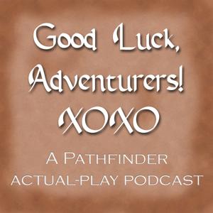 Good Luck, Adventurers! XOXO