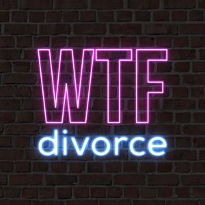 WTF divorce