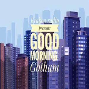 Good Morning Gotham