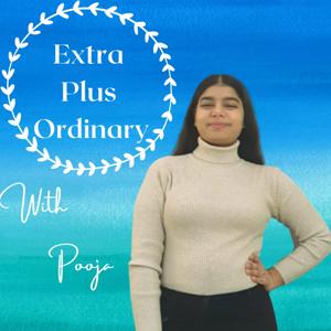 Extra Plus Ordinary Podcast