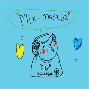 MixMasalaWithTG