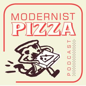 Modernist Pizza Podcast by Modernist Cuisine / Michael Harlan Turkell