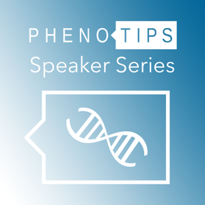 PhenoTips Speaker Series: A Genetics Podcast