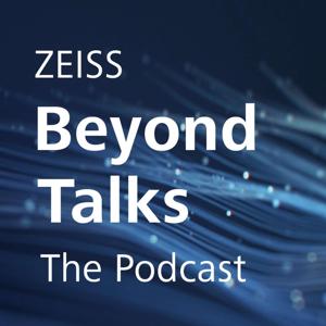 ZEISS Beyond Talks - The Podcast