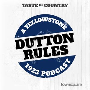 Dutton Rules: A Yellowstone 1923 Podcast