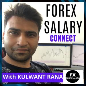 Forex Salary Connect with Kulwant Rana