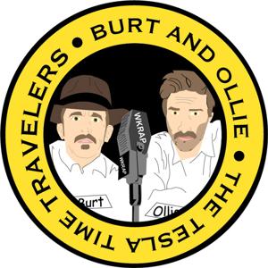 Burt and Ollie: The Tesla Time Travelers