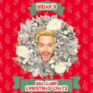 Brian Dowling's Big Camp Christmas Chats by Brian Dowling