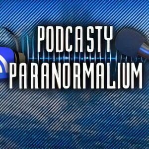 Podcasty Paranormalium (2010-2012)