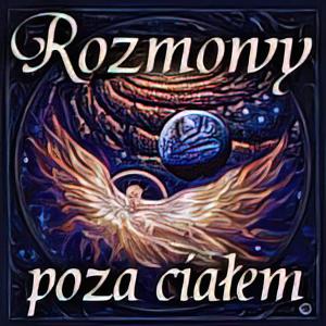 Rozmowy poza ciałem