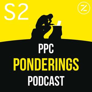 PPC Ponderings Podcast