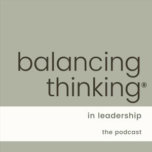 Balancing Thinking - In Leadership