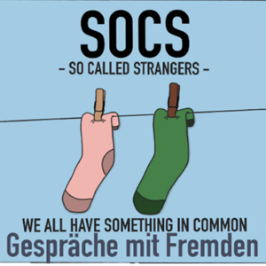 SOCS So Called Strangers - Gespräche mit Fremden