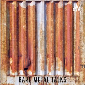 Bare Metal Talks