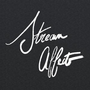 Stream Affect Podcast