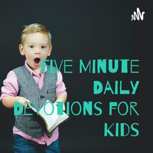 Five Minute Daily Devotions for Kids by Tiffany Cowie