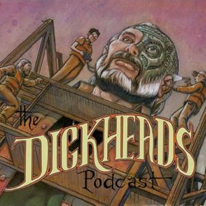 DickHeads Podcast by Langhorne J Tweed