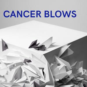 Cancer Blows