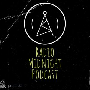 Radio Midnight Podcast