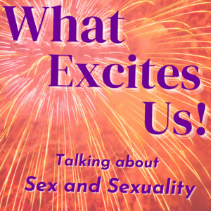 What Excites Us!