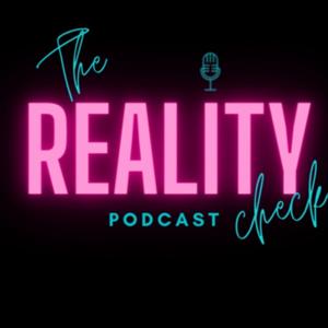 The Reality Check Podcast