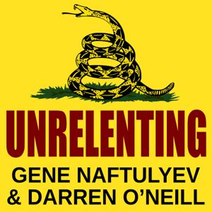 Unrelenting by Gene Naftulyev & Darren O'Neill