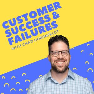 Customer Success & Failures