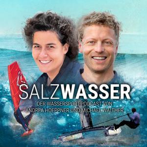 Salzwasser - Der Wassersport-Podcast by Andrea Hoeppner und Michael Walther