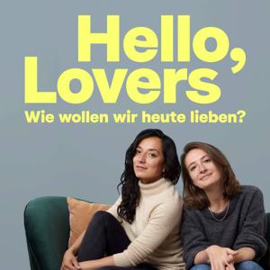 Hello, Lovers! Wie wollen wir heute lieben? by Dr. Sharon Brehm und Anika Landsteiner, Penguin Random House Verlagsgruppe